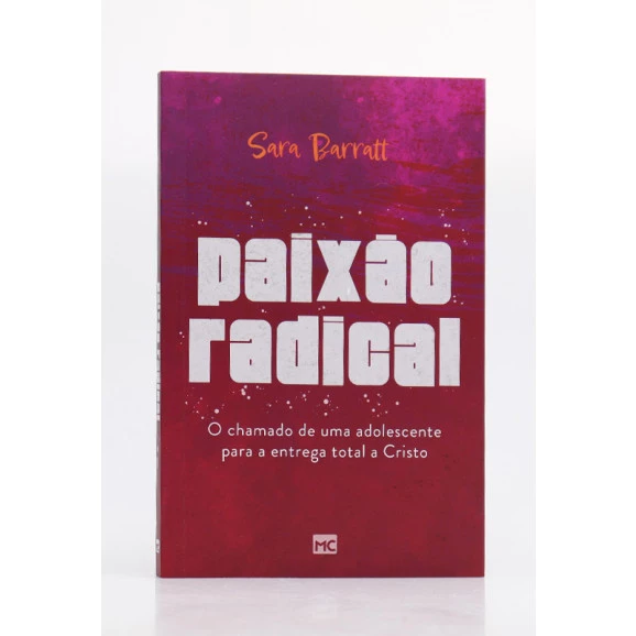 Paixão Radical | Sara Barratt 