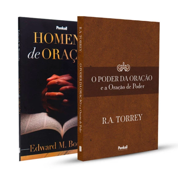 Kit O Poder da Oração e a Oração de Poder | R.A. Torrey + Homens de Oração | Edward M. Bounds | O Poder da Intercessão