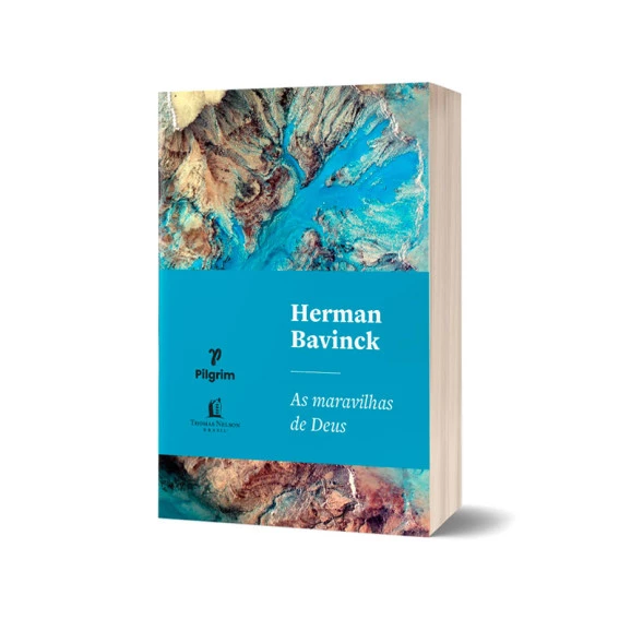 As Maravilhas de Deus | Herman Bavinck