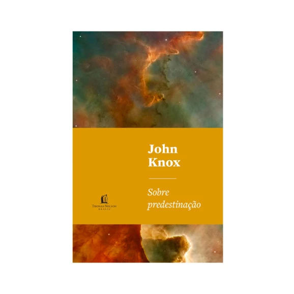 Sobre Predestinação | John Knox