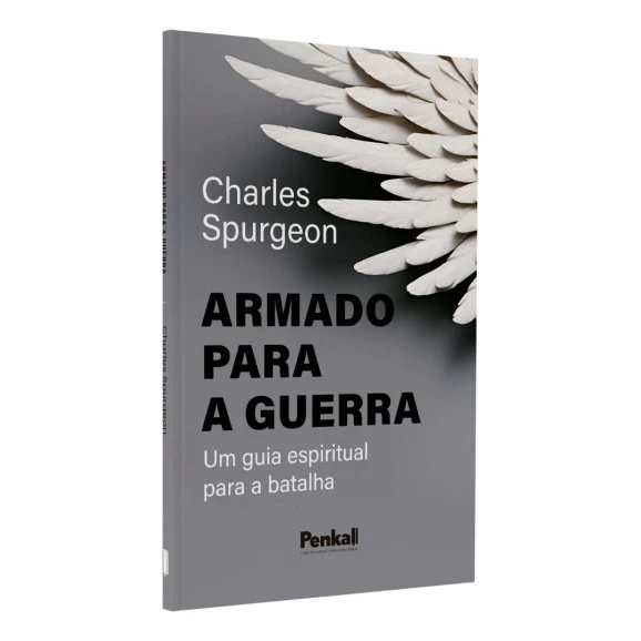 Armado Para a Guerra | Charles Spurgeon