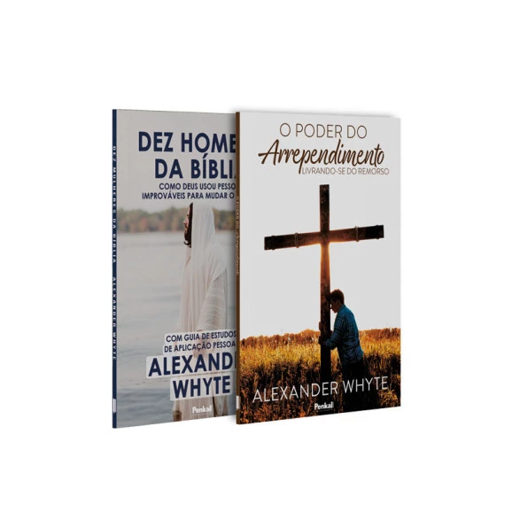 Kit 2 livros | O Poder do Arrependimento + Dez Homens da Bíblia | Alexander Whyte | Deus de perdão