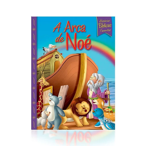 Histórias Bíblicas II | Arca de Noé | SBN