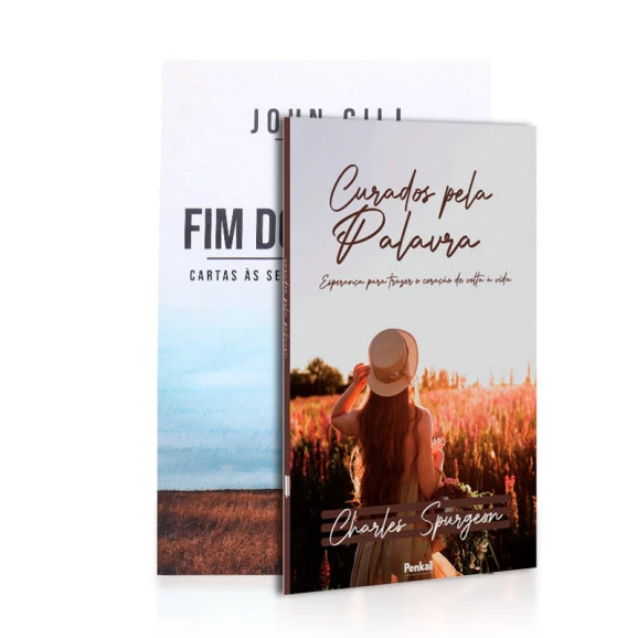 Kit 2 Livros | Curados Pela Palavra + Fim dos Tempos | John Gill