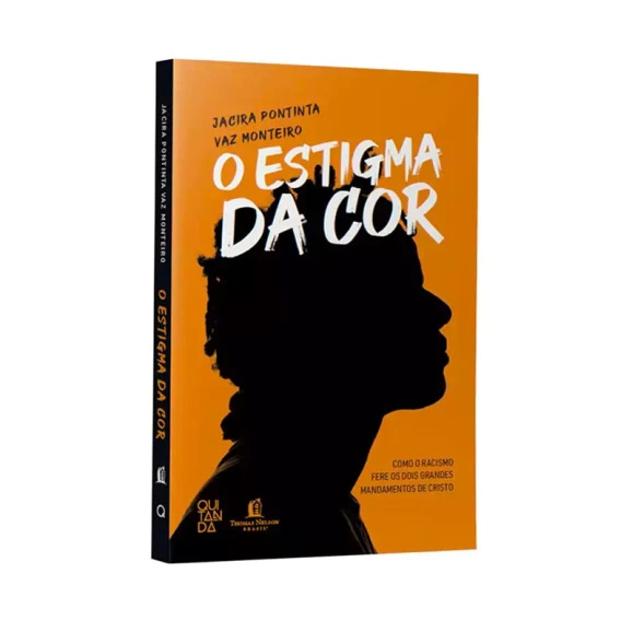 O Estigma da Cor | Jacira Monteiro