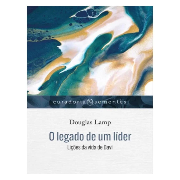 O Legado de um Líder - Vol. 11 | Douglas Lamp