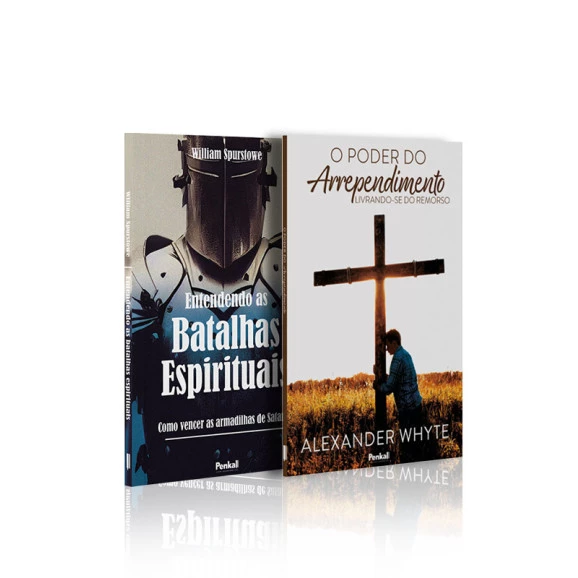 Kit 2 livros | Entendendo as Batalhas Espirituais + O Poder do Arrependimento | Guerreiros do Senhor
