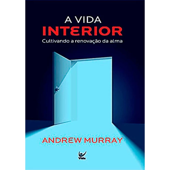 A Vida Interior | Andrew Murray