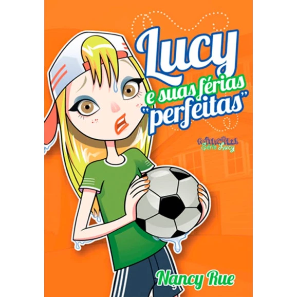 Lucy E Suas Férias Perfeitas | Nancy Rue