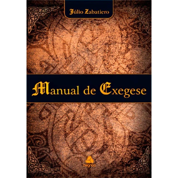 Livro Manual De Exegese | Julio Zabatiero