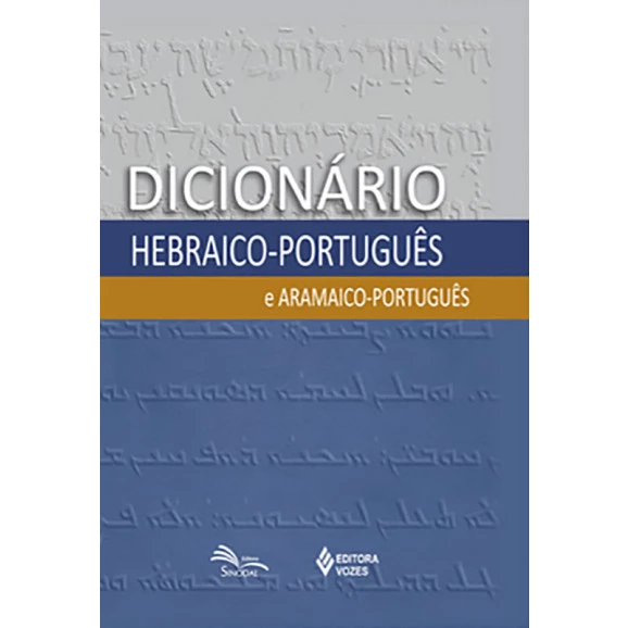 Dicionário Hebraico | Português e Aramaico | Sinodal/Vozes