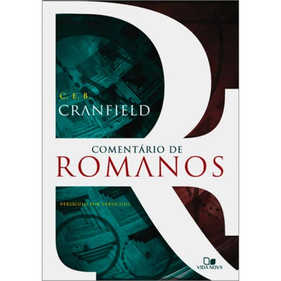 Comentário de Romanos | Charles E. B. Cranfield