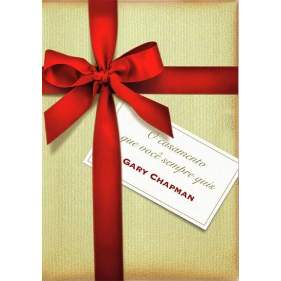 Livro O Casamento Que Você Sempre Quis | Gary Chapman