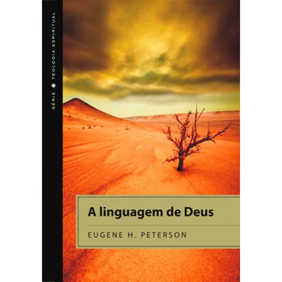 A Linguagem De Deus | Eugene Peterson