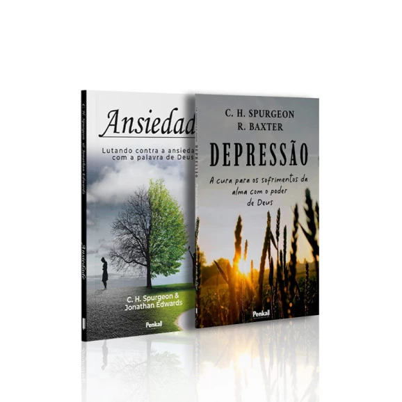 Kit 2 livros | Ansiedade | Charles Spurgeon & Jonathan Edwards + Depressão | Charles Spurgeon & Richard Baxter | Cura Interior