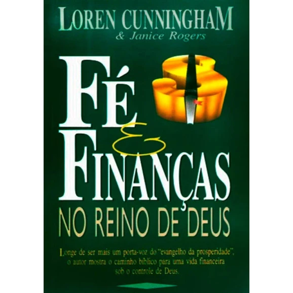 Livro Fé E Finanças No Reino De Deus | Loren Cunningham