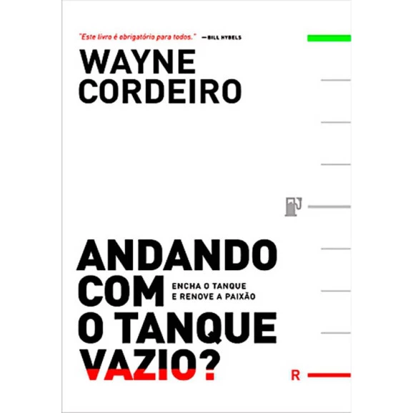 Andando Com O Tanque Vazio | Wayne Cordeiro