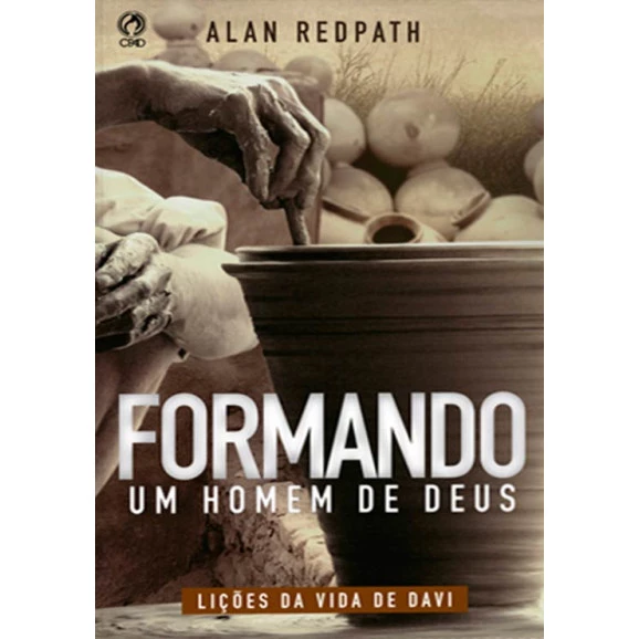 Formando Um Homem De Deus | Alan Redparth