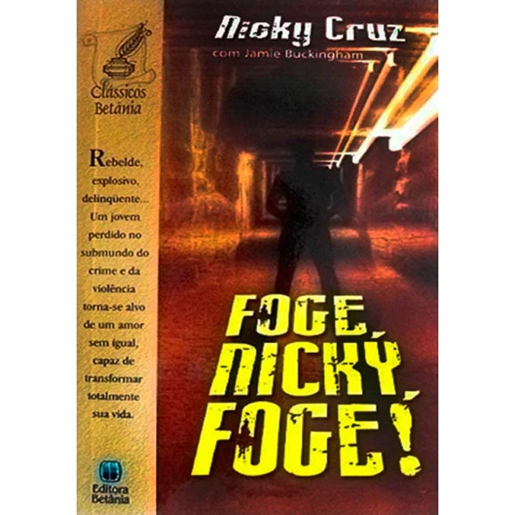 Foge, Nicky, Foge! | Nicky Cruz