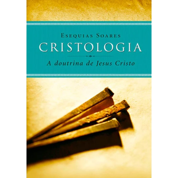 Cristologia A Doutrina De Jesus Cristo 