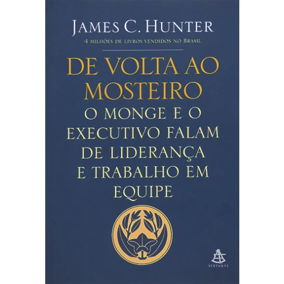 De Volta ao Mosteiro | James C. Hunter