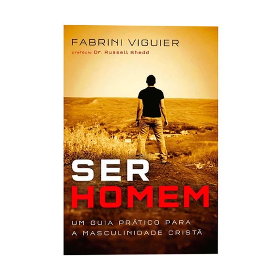 Ser Homem | Fabrini Viguier