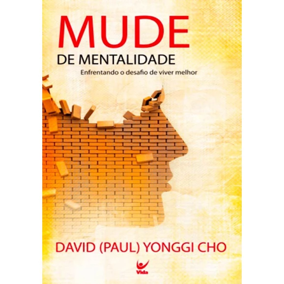 Mude De Mentalidade | David Yonggi Cho
