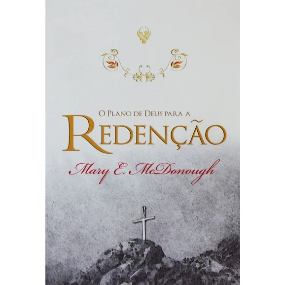 Livro O Plano De Deus Para A Redenção | Mary E. McDonough
