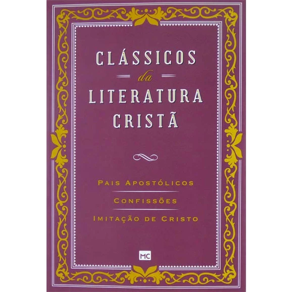 Livro Clássicos Da Literatura Cristã | Alderi Souza de Matos, TH.D. (Org.)