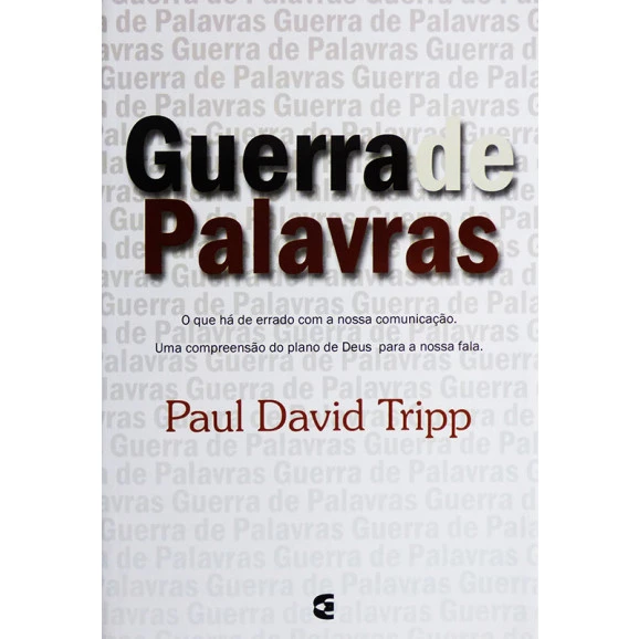 Guerra De Palavras | Paul David Tripp 