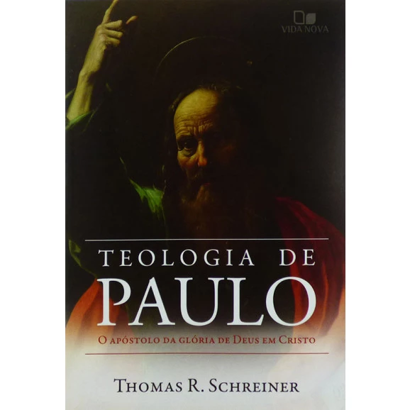 Livro Teologia de Paulo | Thomas R. Schreiner