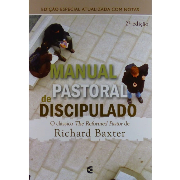 Livro Manual Pastoral De Discipulado | Richard Baxter