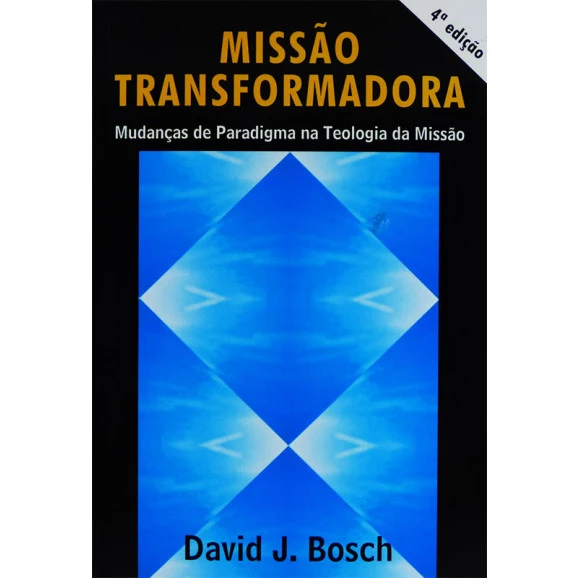 Missão Transformadora | David J. Bosch 