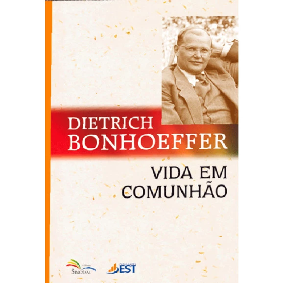 Vida Em Comunhão | Dietrich Bonhoeffer 