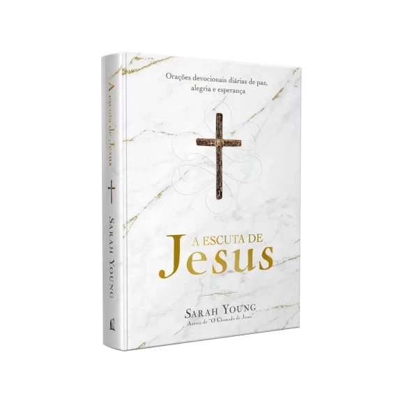 A Escuta de Jesus | Sarah Young