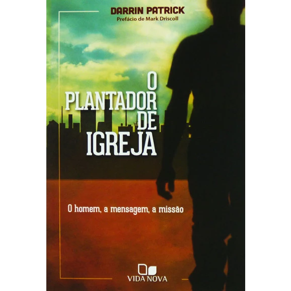 Livro O Plantador De Igreja | Darrin Patrik