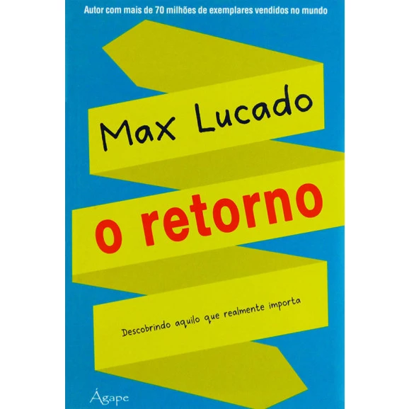 O Retorno | Max Lucado 