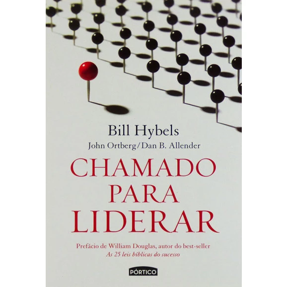 Chamado Para Liderar | Bill Hybels