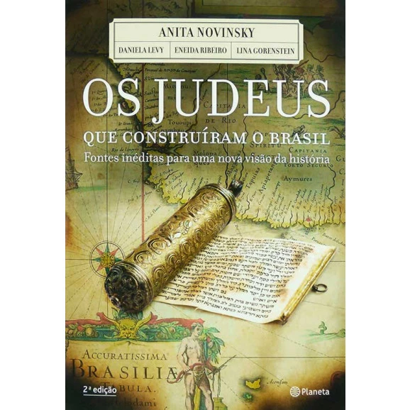 Livro Os Judeus Que Construíram O Brasil | Anita Novinsky