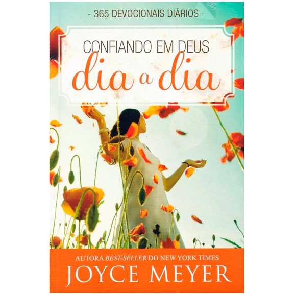Confiando Em Deus Dia a Dia | Joyce Meyer