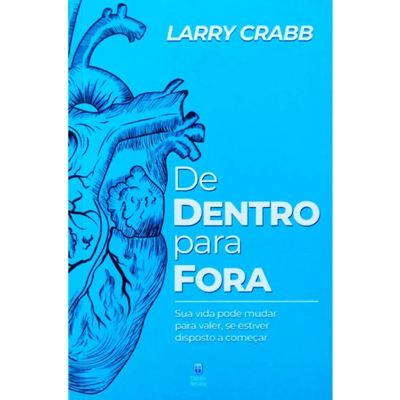 De Dentro Para Fora | Larry Crabb