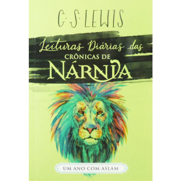 Leituras Diárias Das Crônicas De Narnia | Um Ano com Aslam