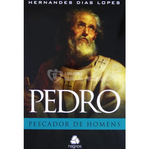 Livro Pedro Pescador De Homens | Hernandes Dias Lopes