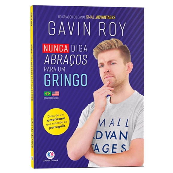 Nunca Diga Abraços para um Gringo | Gavin Roy