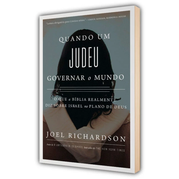 Quando um Judeu Governar o Mundo | Joel Richardson