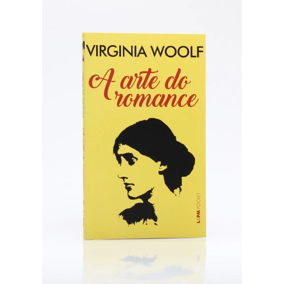 A Arte do Romance | Edição de Bolso | Virginia Woolf