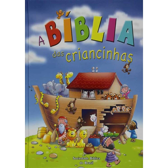 A Bíblia das Criancinhas - Infantil