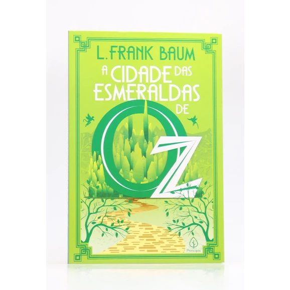A Cidade das Esmeraldas de Oz | L. Frank Baum