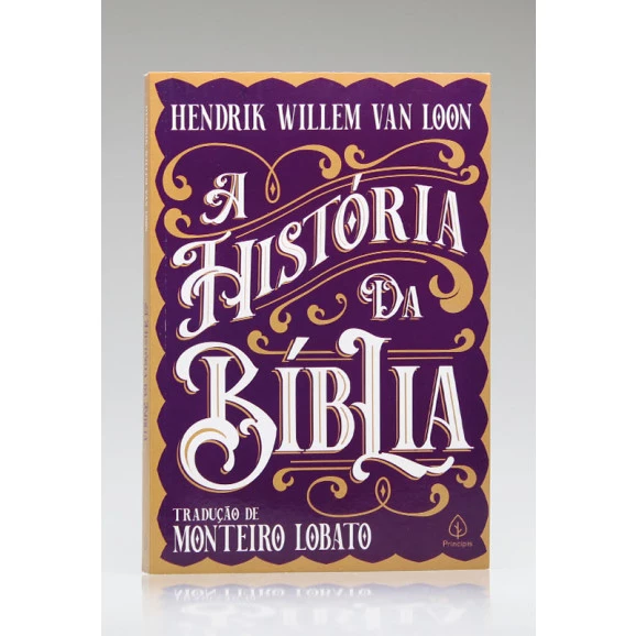 A História da Bíblia | Hendrik Willem Van Loon