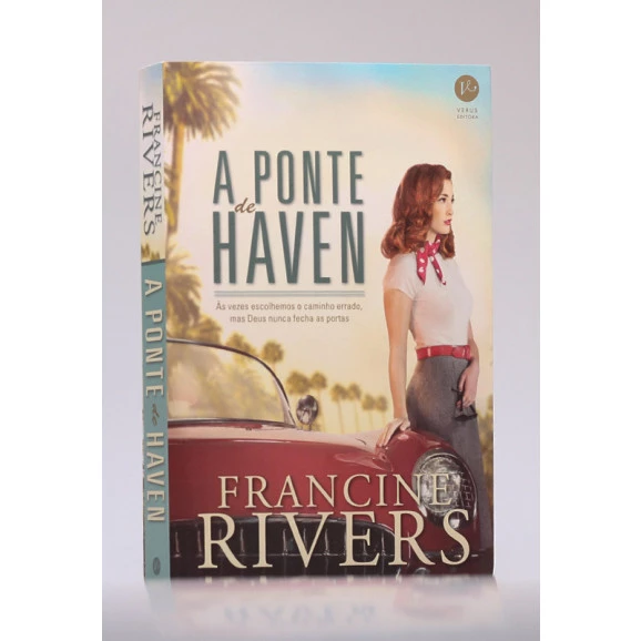 A Ponte de Haven | Francine Rivers